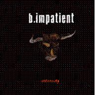 B.IMPATIENT - Intensity