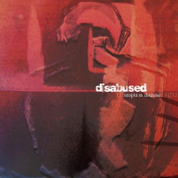 disabused_-_utopia_in_disguise.jpg