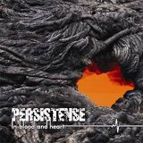 Persistense – In blood and heart