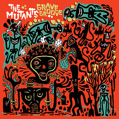 the_mutants_-_grave_groove.jpg