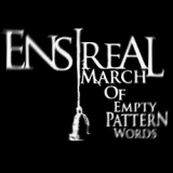 Ensireal - March Of Empty Pattern Words