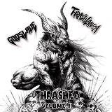 Godslave / Thrashtanica - Thrashed Volume II