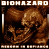 Biohazard_-_Reborn_In_Defiance_-_Artwork