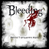bleeding behindtransparentwalls