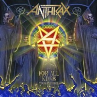 anthrax forallkingstouredition