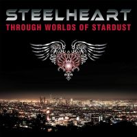 steelheart throughtheworldofstardust
