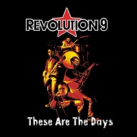 revolution9 thesearethedays