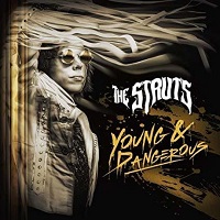 thestruts younganddangerous