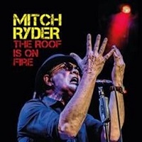 MitchRyder TheRoofIsOnFire