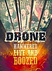 drone hammeredliveandboozed