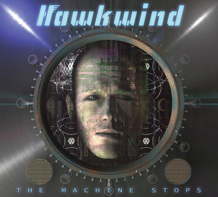 HAWKWIND The Machine Stops