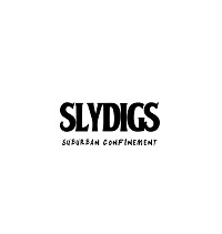 Slydigs Suburban Confinement cover artwork