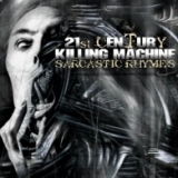 21st Century Killing Machine