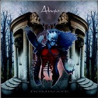 ADAGIO - Dominate
