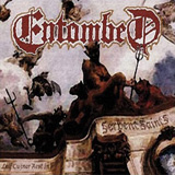 Entombed – Serpent Saints