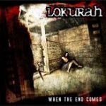 lokurah_-_when__the_end_comes.jpg