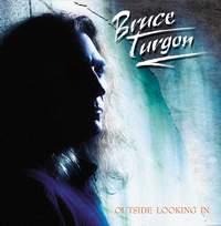 BRUCE TURGON - Outside Looking In