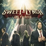 Sweet And Lynch - Only To Rise