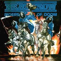 Deathrow Riders Of Doom