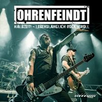 ohrenfeindt halbzeitlebenslänglichrocknroll