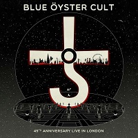Blue Oyster Cult 45 Years Anniversary Live In London