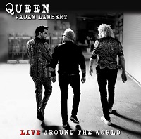 Queen Adam Lambert Live Around The World