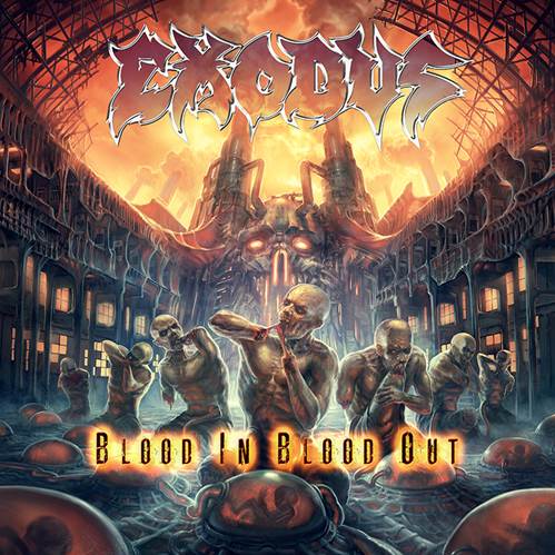 Exodus Blood in blood out