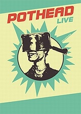 pothead live 2014 new